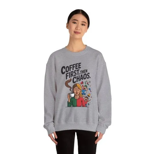 Coffee First Then Chaos Sweatshirt, Ideal Gift for Moms, Fun Casual Wear, Funny Mom Life Sweatshirt, Mother's Day Gift - Image 8