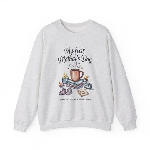 My First Mother's Day Sweatshirt, Cozy Crewneck for Moms, Gift for New Mothers, Baby Shower Tee, Snuggles & Sleepless Nights - Image 5