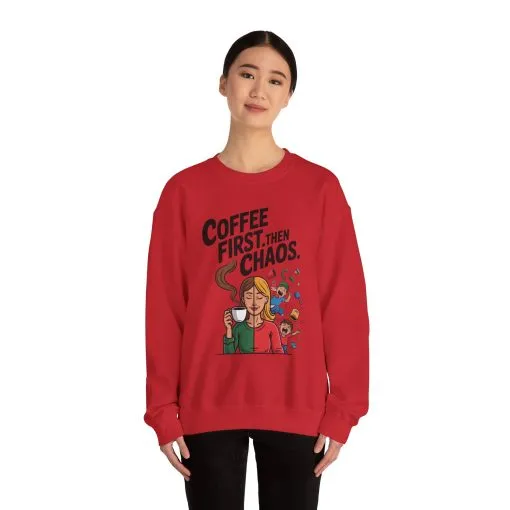 Coffee First Then Chaos Sweatshirt, Ideal Gift for Moms, Fun Casual Wear, Funny Mom Life Sweatshirt, Mother's Day Gift - Image 35