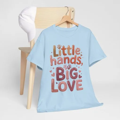 Little Hands Big Love Shirt, Cute Unisex Heavy Cotton Tee for Moms, Dads, or Teachers, Family Love Quote T-Shirt, Mother's Day Gift - Image 19