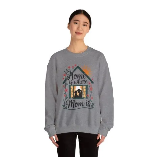 Home Is Where Mom Is Sweatshirt, Mother's Day Cotton Sweatshirt, Cute Family Gift for Mom, Sentimental Mom Gift, mother's day Gift - Image 14