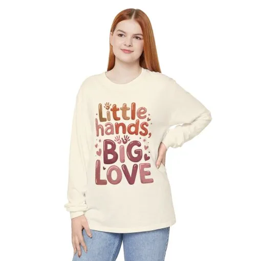 Little Hands, Big Love Long Sleeve T-Shirt, Perfect for Moms Gifts, Cute Mom Long Sleeve T-Shirt, Baby Showers Gift, mother's day Gift - Image 7