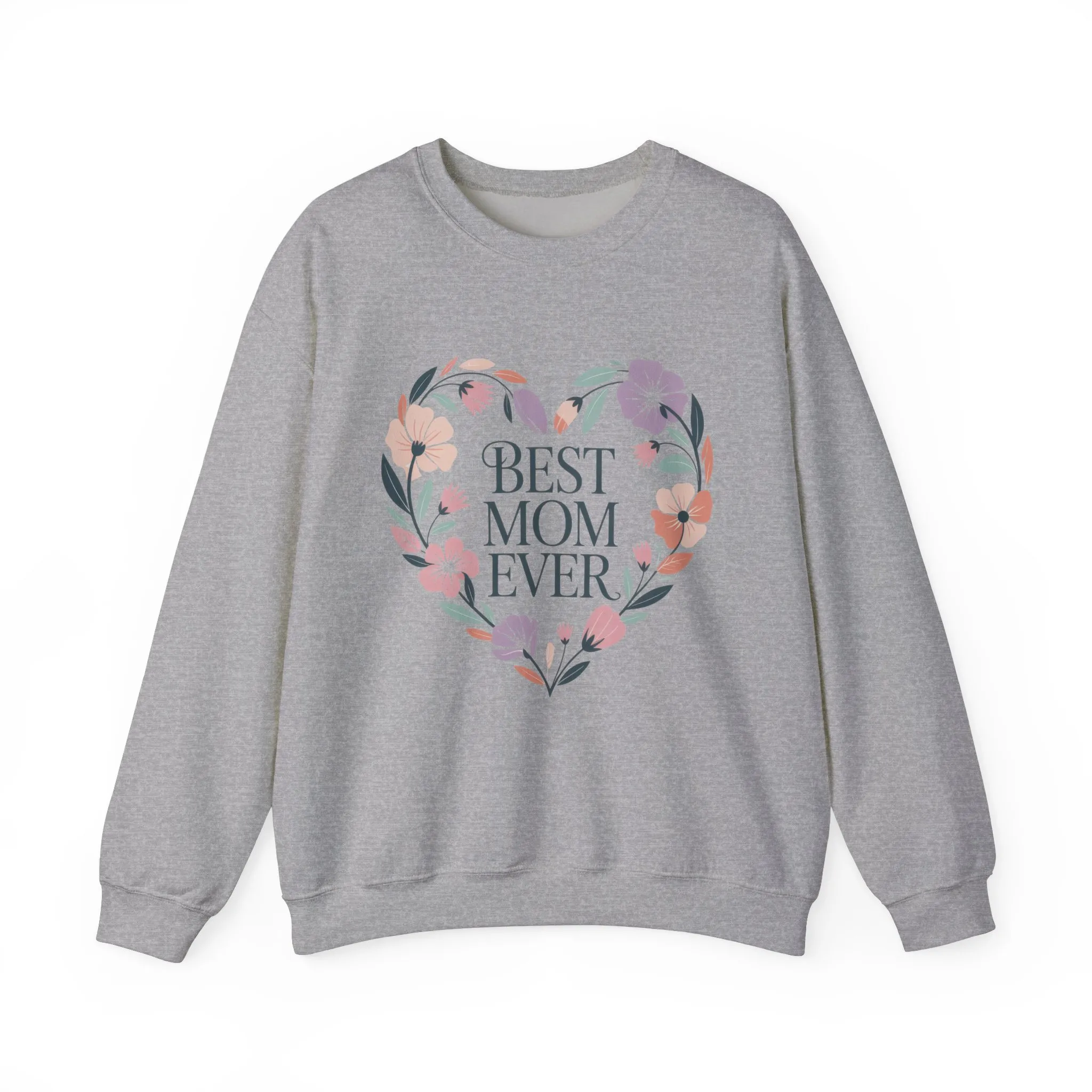 Best Mom Ever Sweatshirt - Perfect Gift for Mother's Day, Cozy Crewneck, Floral Design, Women's Gift, New Mom Gift - Image 7