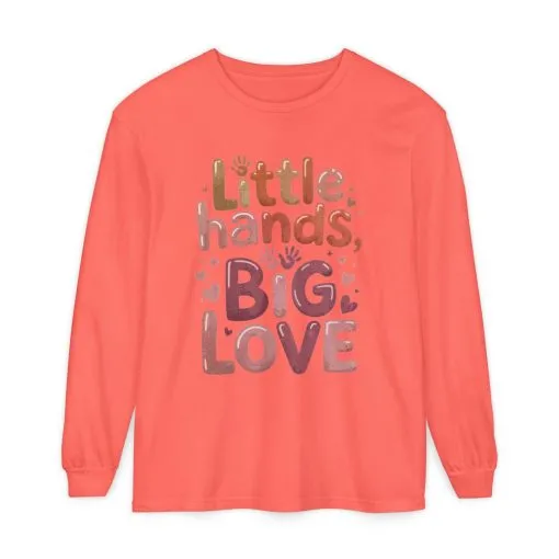 Little Hands, Big Love Long Sleeve T-Shirt, Perfect for Moms Gifts, Cute Mom Long Sleeve T-Shirt, Baby Showers Gift, mother's day Gift - Image 6