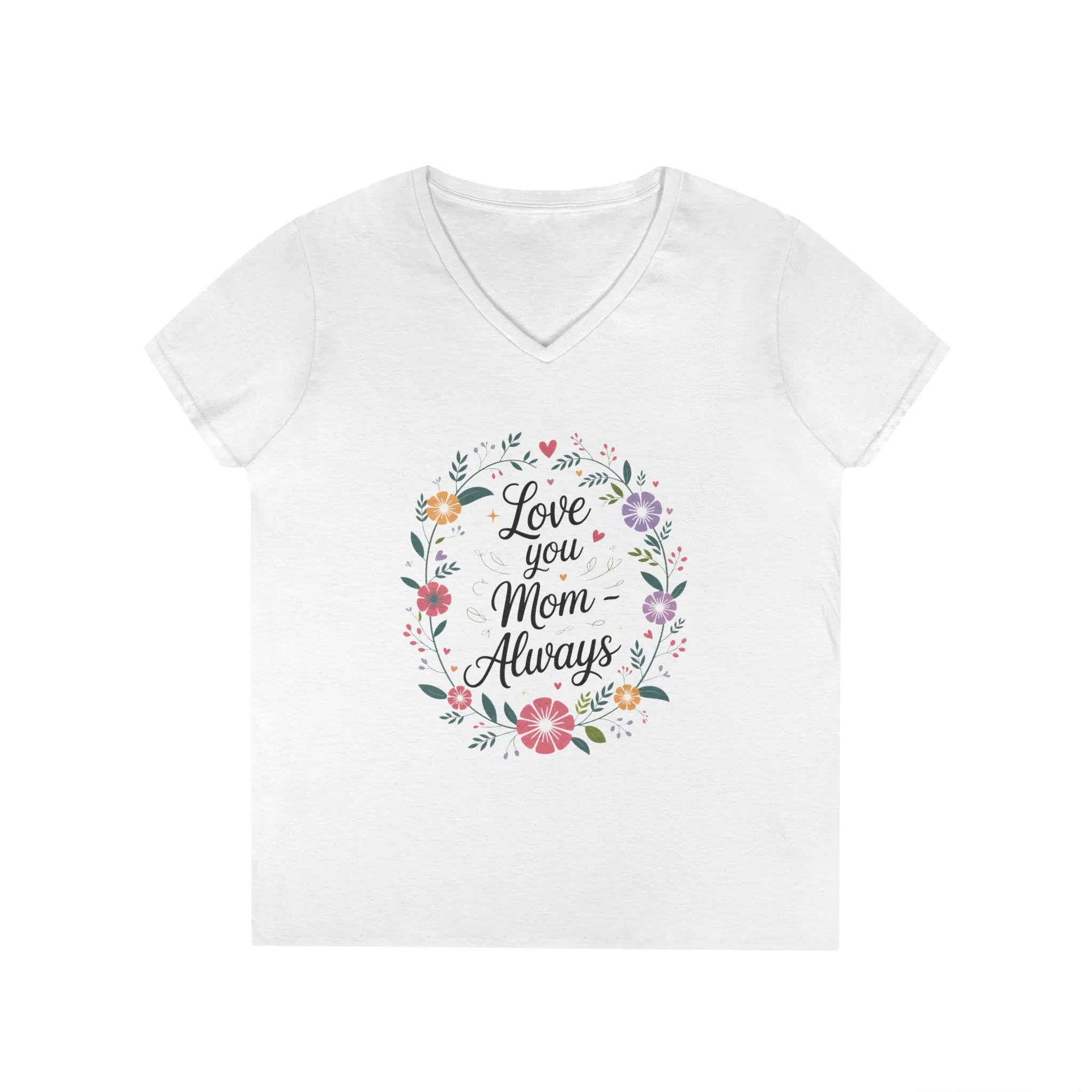 Love You Mom Always V-Neck T-Shirt, Floral Mother's Day Tee, Sentimental Gift for Mom, Gift for Mother's Day - Image 2