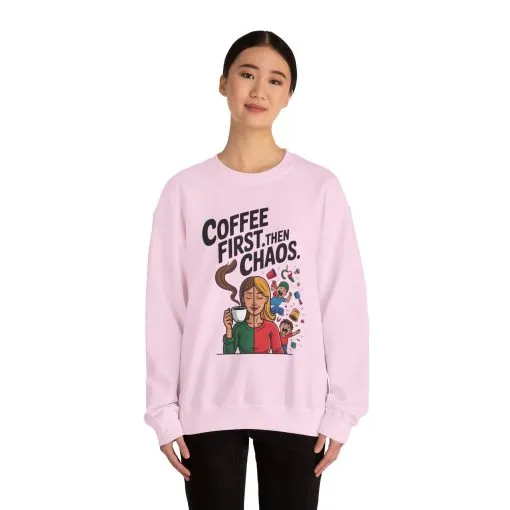 Coffee First Then Chaos Sweatshirt, Ideal Gift for Moms, Fun Casual Wear, Funny Mom Life Sweatshirt, Mother's Day Gift - Image 23