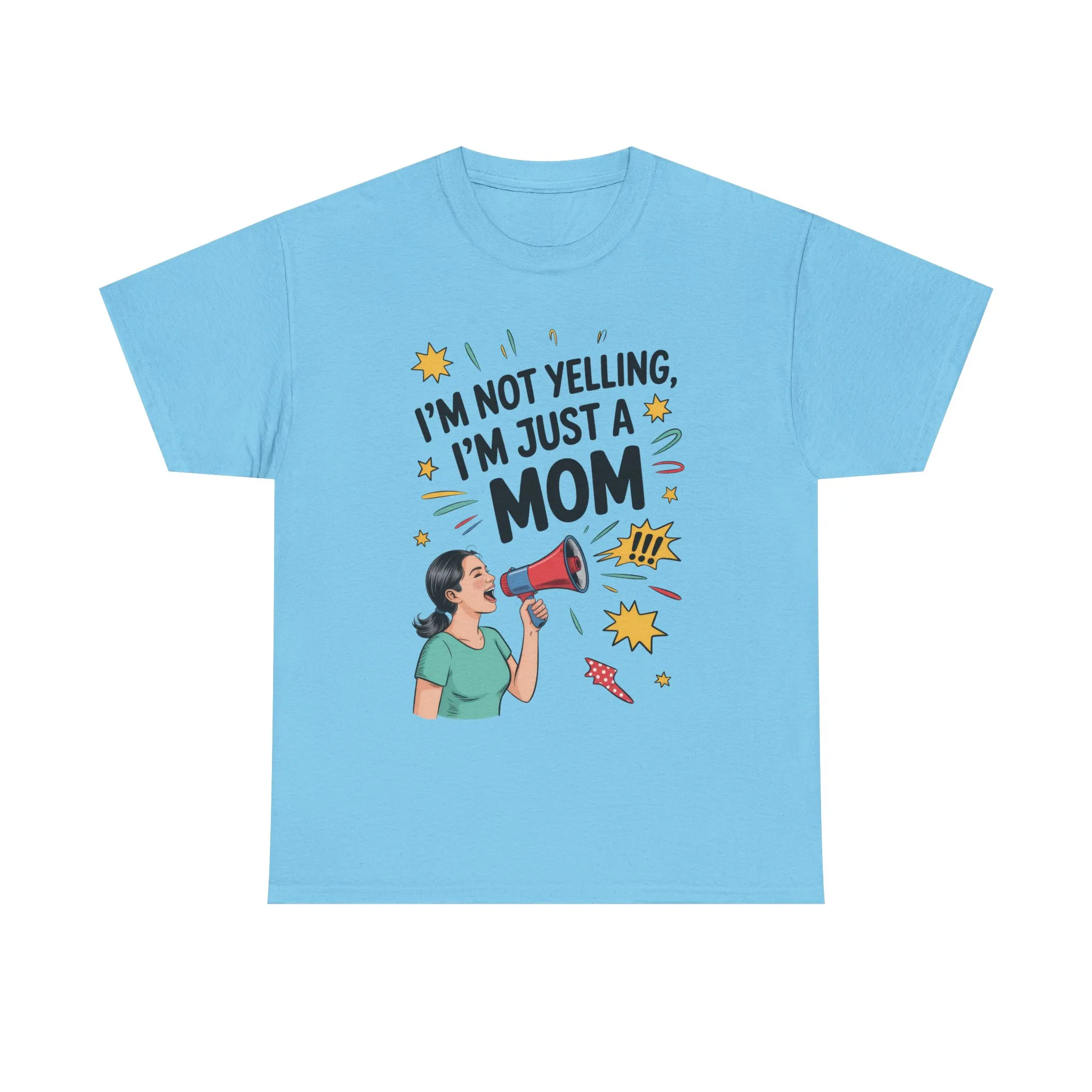 Funny Mom Shirt, I'm Not Yelling I'm Just a Mom, Mother's Day Gift, Loud Mom Life T-Shirt, Mother's Day Apparel, Family Humor Shirt - Image 24