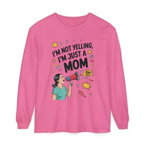 Funny Mom Long Sleeve T-Shirt, I'm Not Yelling I'm Just a Mom, Mother's Day Gift, Loud Mom Life Tank Top, Mother's Day Apparel - Image 17
