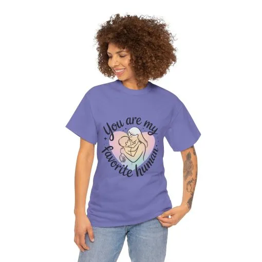 You Are My Favorite Human T-Shirt, Cute Mother and Child Shirt, Gift for Mom or Baby Shower, Mother's Day Gift - Image 20