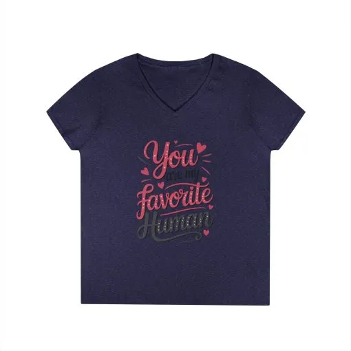 You Are My Favorite Human V-Neck T-Shirt, Cute Gift for Friends, Couples, Valentine's Day, Birthdays, Casual Wear, mother's day gift - Image 11
