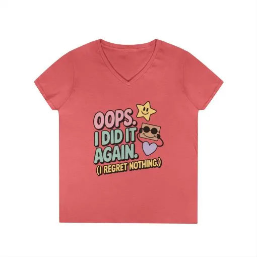 Oops! I Did It Again Ladies' V-Neck T-Shirt, Fun Casual Tee, Perfect Gift, Casual Statement Wear, Positive Message Women's T-Shirt - Image 20