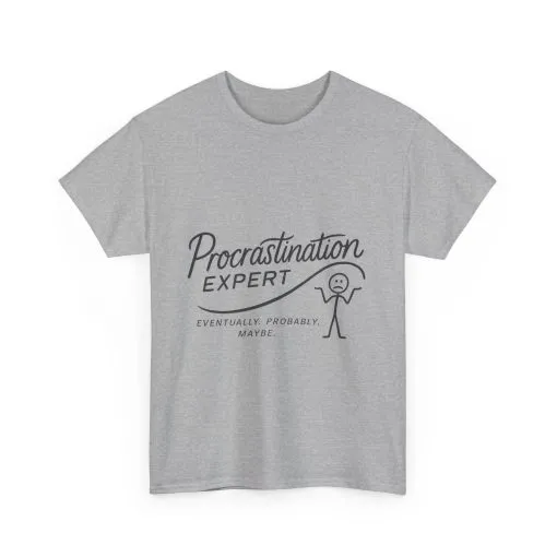 Procrastination Expert Women's Heavy Cotton Tee, Funny T-Shirt, Gift for Students, Casual Wear, Comfy Everyday Tee, Humor Shirt - Image 9