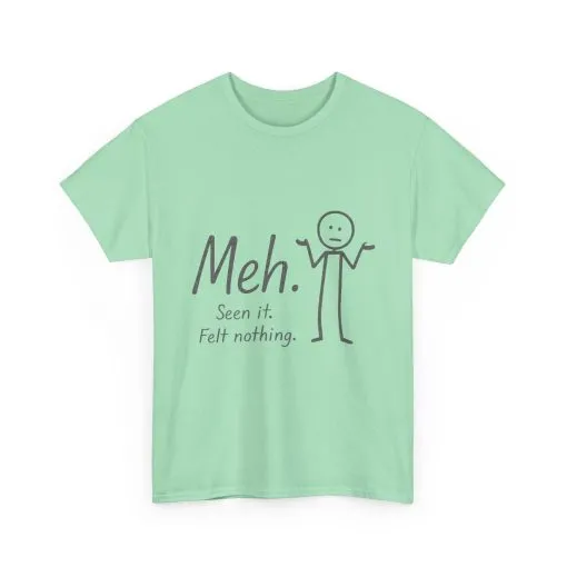 Funny Women's Heavy Cotton Tee, 'Meh' Graphic Shirt, Perfect Gift for Sarcastic Friends, Casual Wear, Birthdays, Everyday Humor, Comfy Tee - Image 19