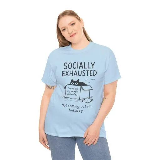 Socially Exhausted Tee, Perfect for Introverts, Gift for Shy Friends, Anxiety Relief Shirt, Funny Quote T-Shirt, Casual Wear, Unisex T-Shirt - Image 32