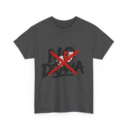 No Drama Unisex Heavy Cotton Tee, Casual Shirt, Gift for Friends, Relaxed Fit, Comfort Wear, Everyday Style - Image 7