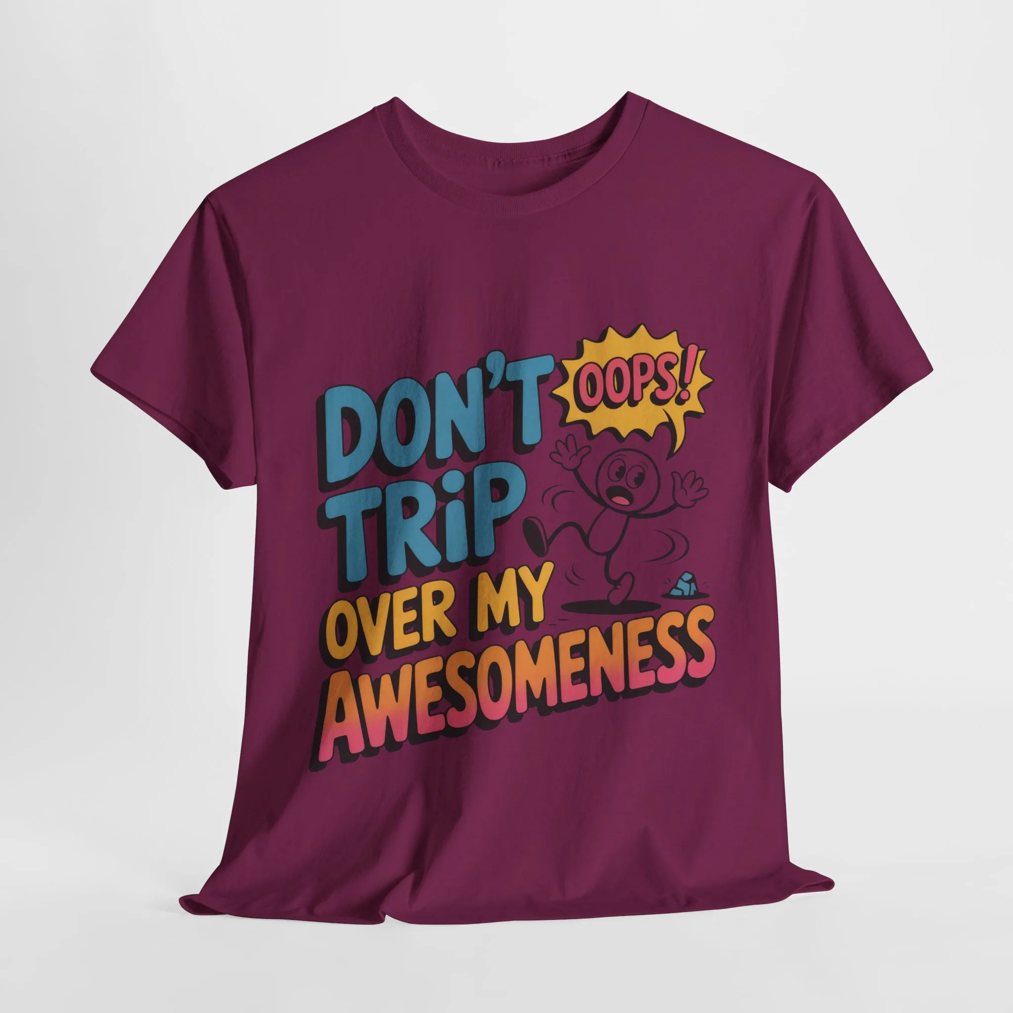 Funny Graphic Tee, Don't Trip Over My Awesomeness Shirt, Women's Cotton T-Shirt for Casual Wear, Gift for Friends, Birthday Gift, Humor Tee - Image 31