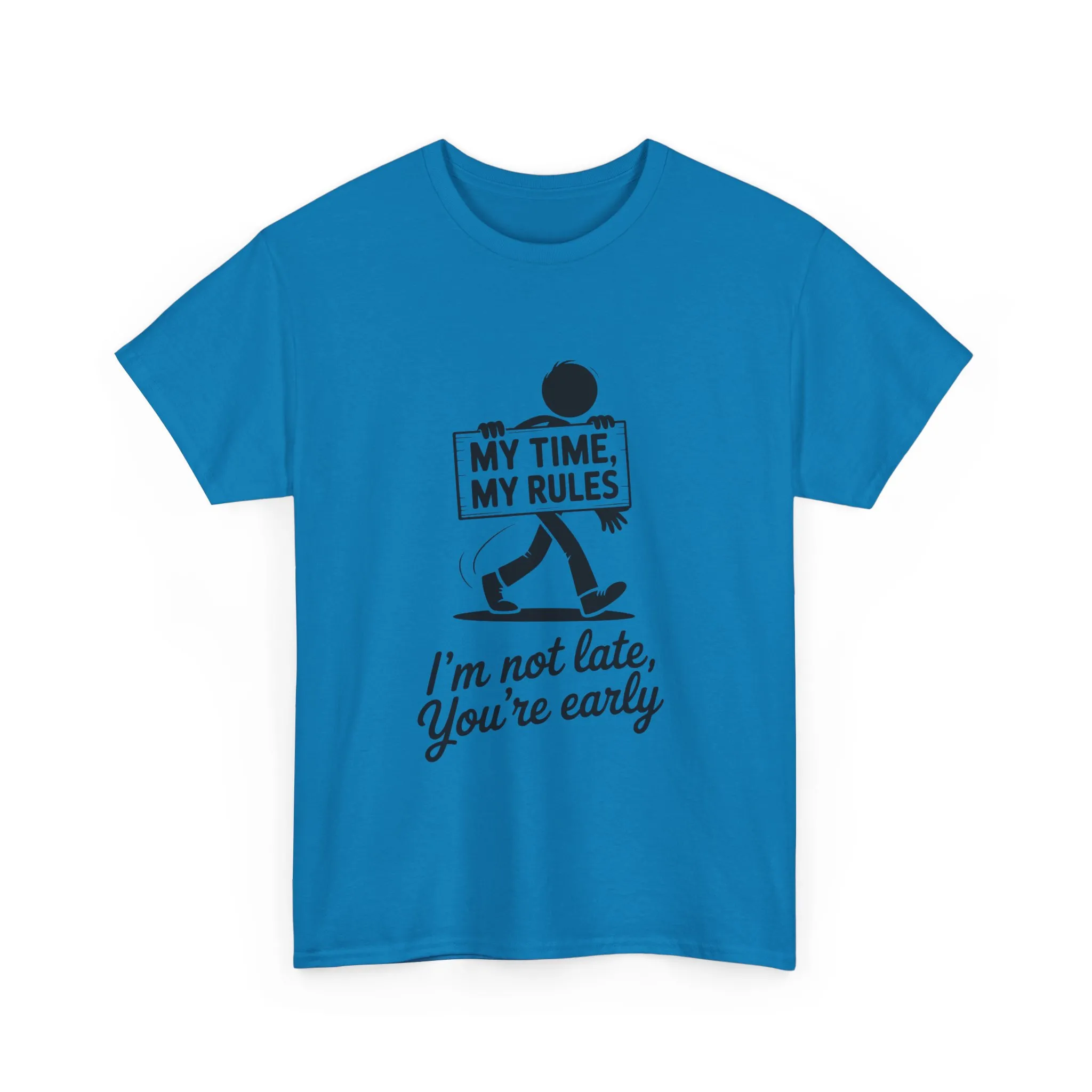 My Time My Rules Men's T-Shirt, Funny T-Shirt, Casual Wear, confident Men's shirt, self love t shirt, Time Management Humor, sassy quote tee - Image 24
