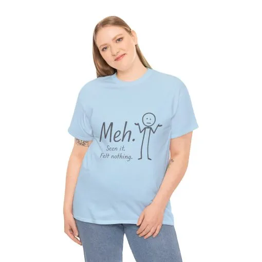 Funny Women's Heavy Cotton Tee, 'Meh' Graphic Shirt, Perfect Gift for Sarcastic Friends, Casual Wear, Birthdays, Everyday Humor, Comfy Tee - Image 24