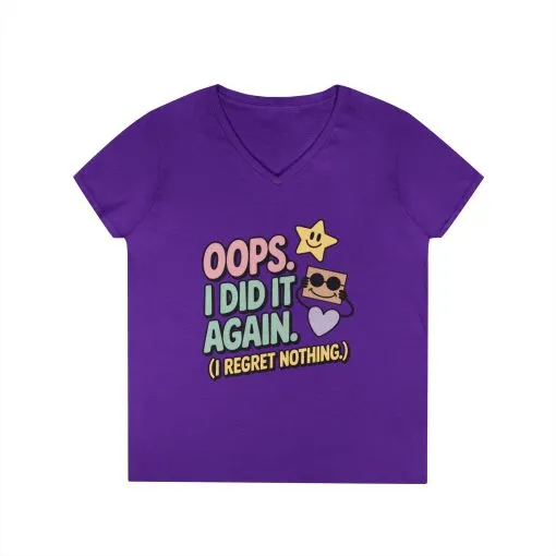 Oops! I Did It Again Ladies' V-Neck T-Shirt, Fun Casual Tee, Perfect Gift, Casual Statement Wear, Positive Message Women's T-Shirt - Image 14