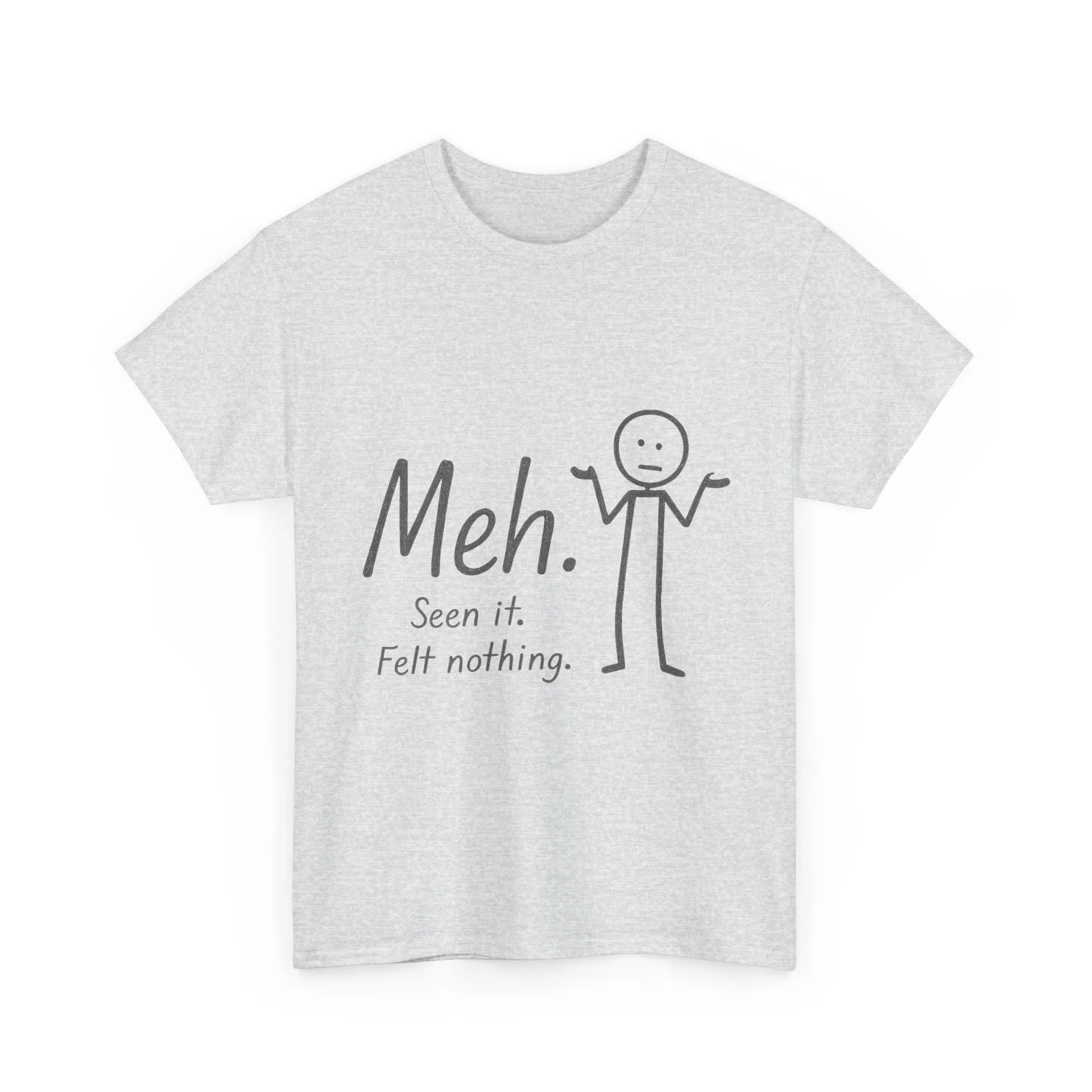 Meh. Heavy Cotton Men's Tee, Comfortable & Casual Humor Shirt, Gift for Friends, Relaxed Fit for Everyday Wear, Ideal for Birthdays, Moods - Image 6