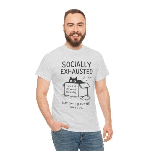 Socially Exhausted Tee, Perfect for Introverts, Gift for Shy Friends, Anxiety Relief Shirt, Funny Quote T-Shirt, Casual Wear, Unisex T-Shirt - Image 7