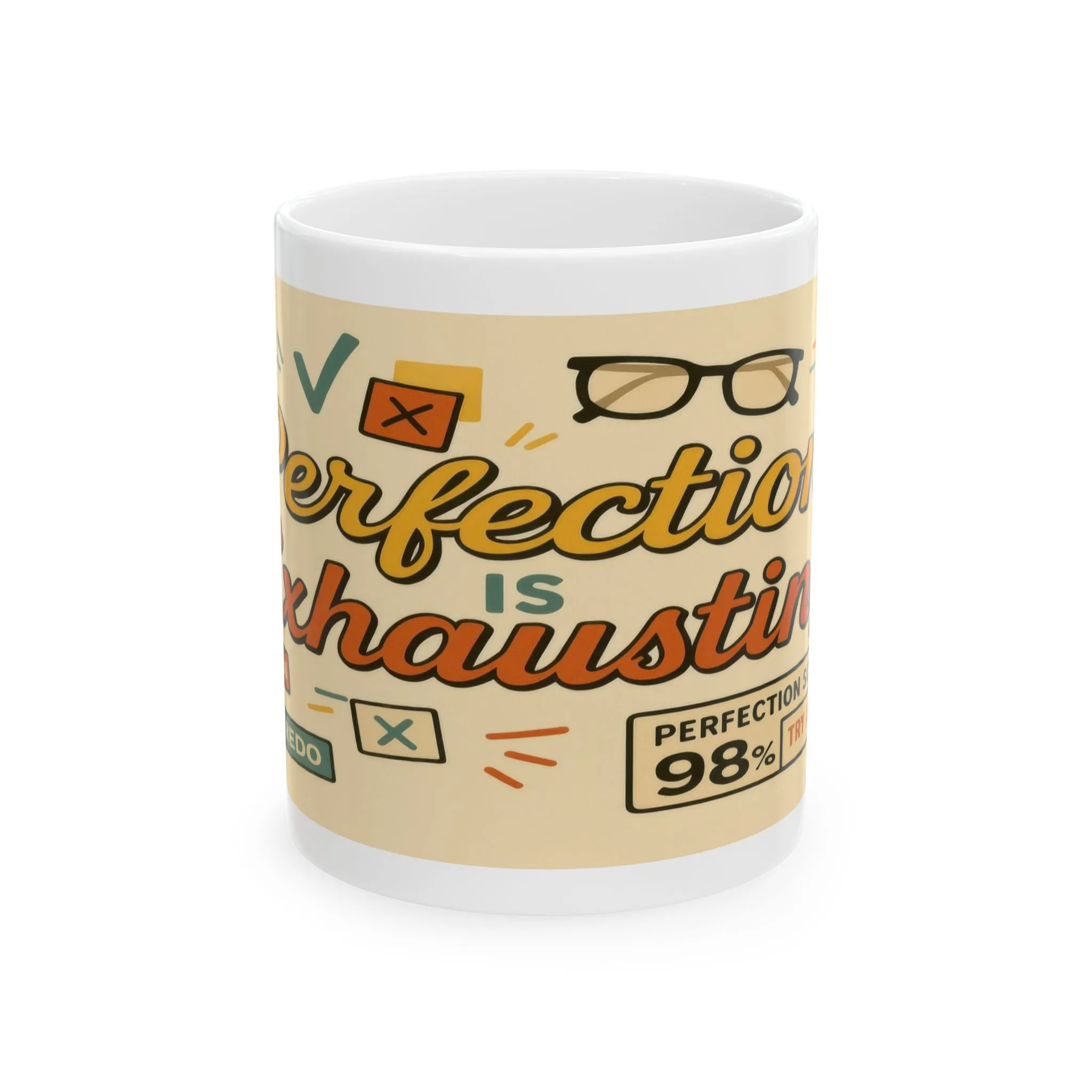 Perfection is Exhausting Mug, Funny Coffee Cup, Ideal Gift for Students, Stress Relief, Home Office, Gifts for Graduates - Image 2