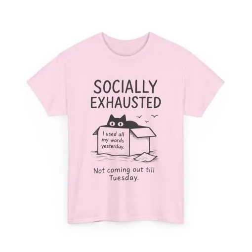 Socially Exhausted Tee, Perfect for Introverts, Gift for Shy Friends, Anxiety Relief Shirt, Funny Quote T-Shirt, Casual Wear, Unisex T-Shirt - Image 26