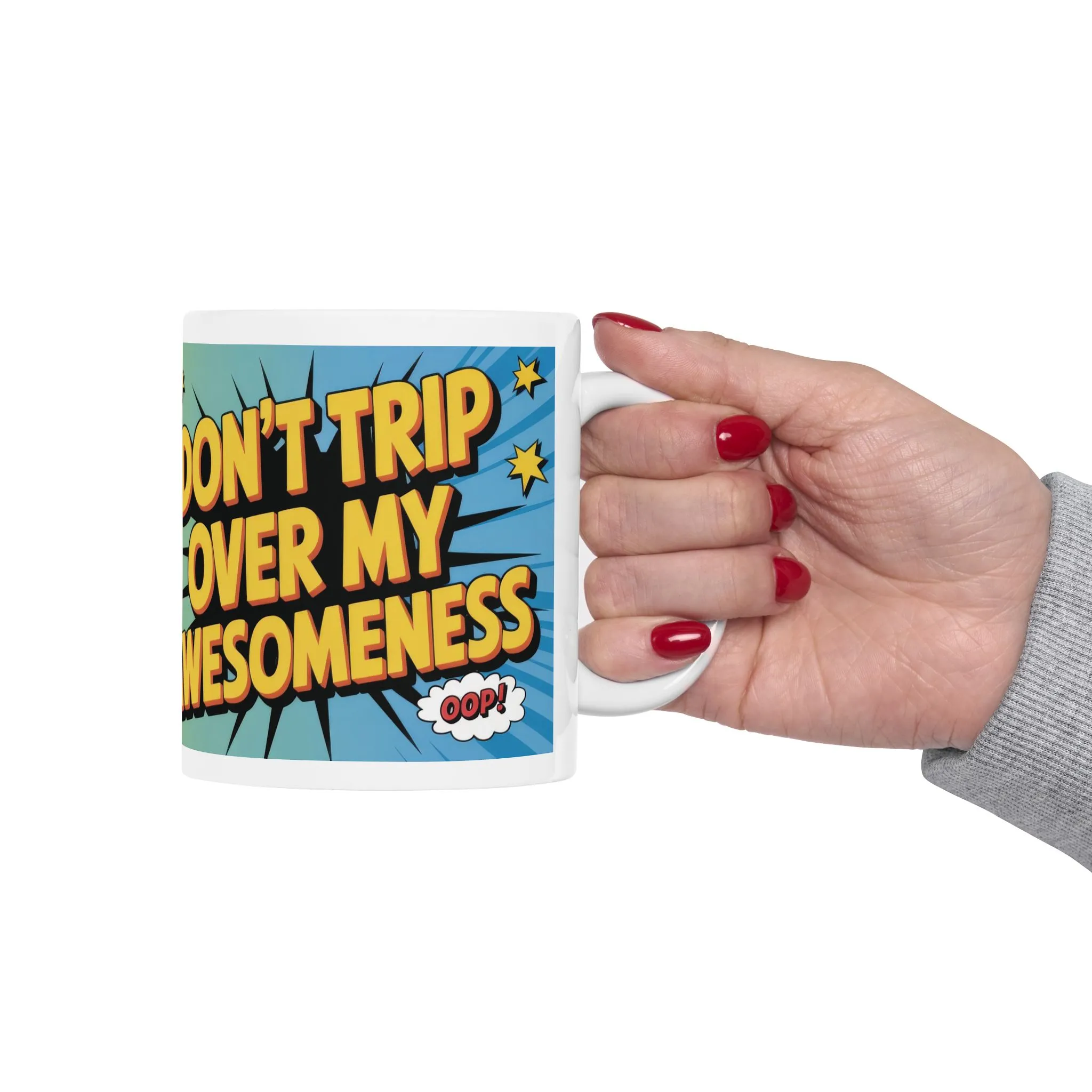 Funny Comic Mug, Dont Trip Over My Awesomeness, Bold Confidence Coffee Cup, Colorful Humor Gift, Cartoon Style Mug, Gift for Coffee Lovers - Image 6