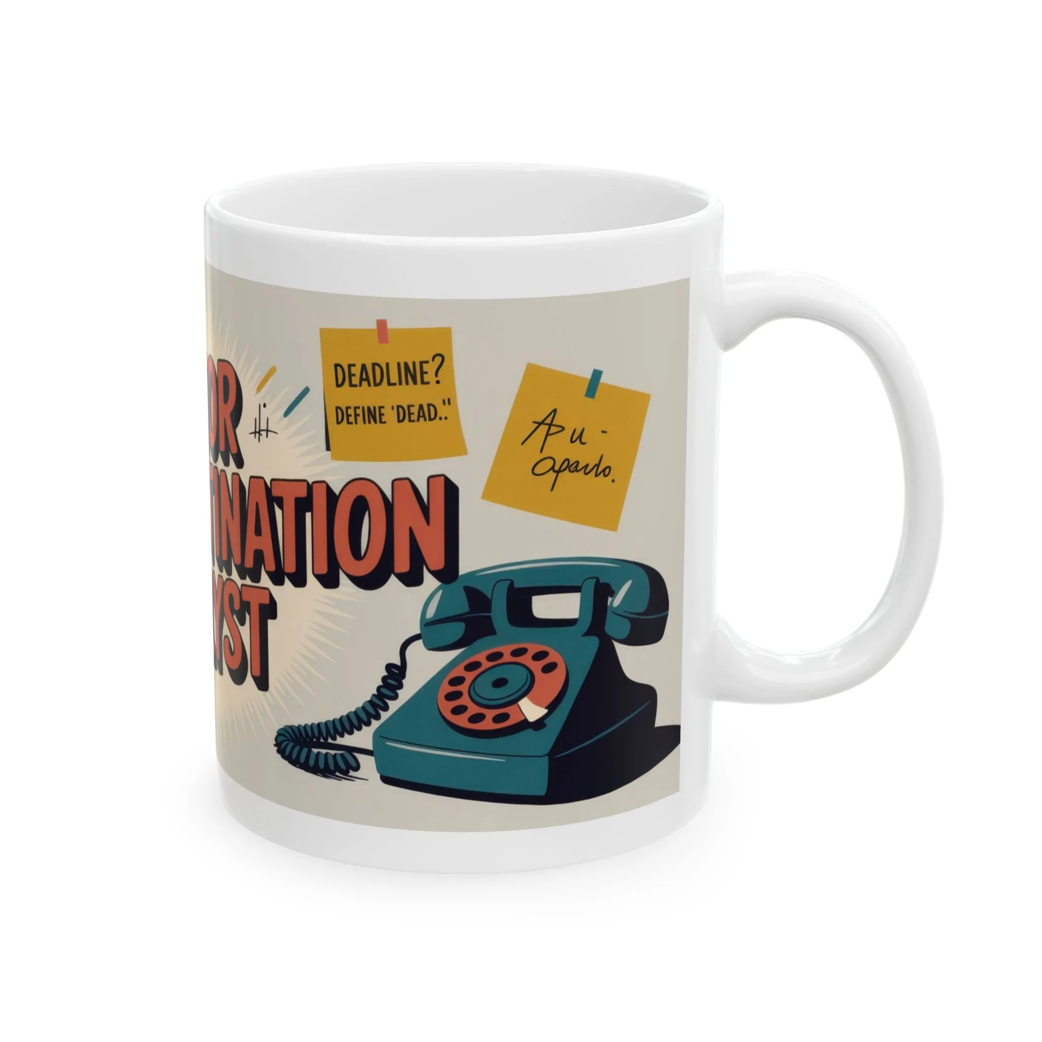 Senior Procrastination Analyst Mug, Funny Coffee Cup for Office, Gift for Coworkers, Humorous Ceramic Mug, Deadline Joke Coffee Mug - Image 4