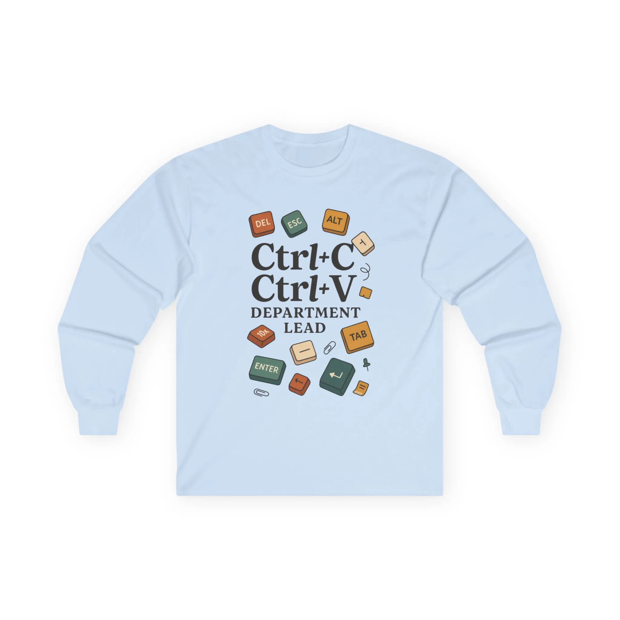 Graphic Long Sleeve Tee, Ctrl+C Ctrl+V Department Lead, Funny Office Humor Shirt, Programmer Gift, Tech Nerd Tee, IT Department Apparel - Image 10