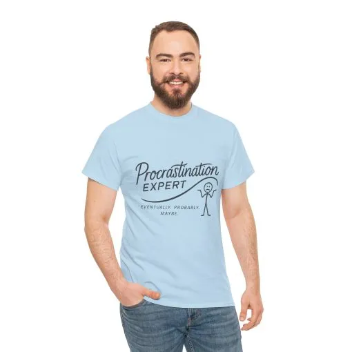 Procrastination Expert Men's Tee, Funny Shirt for Slackers, Gift for Students, Men's Comfortable Casual Wear, Laughs for Every Occasion - Image 18