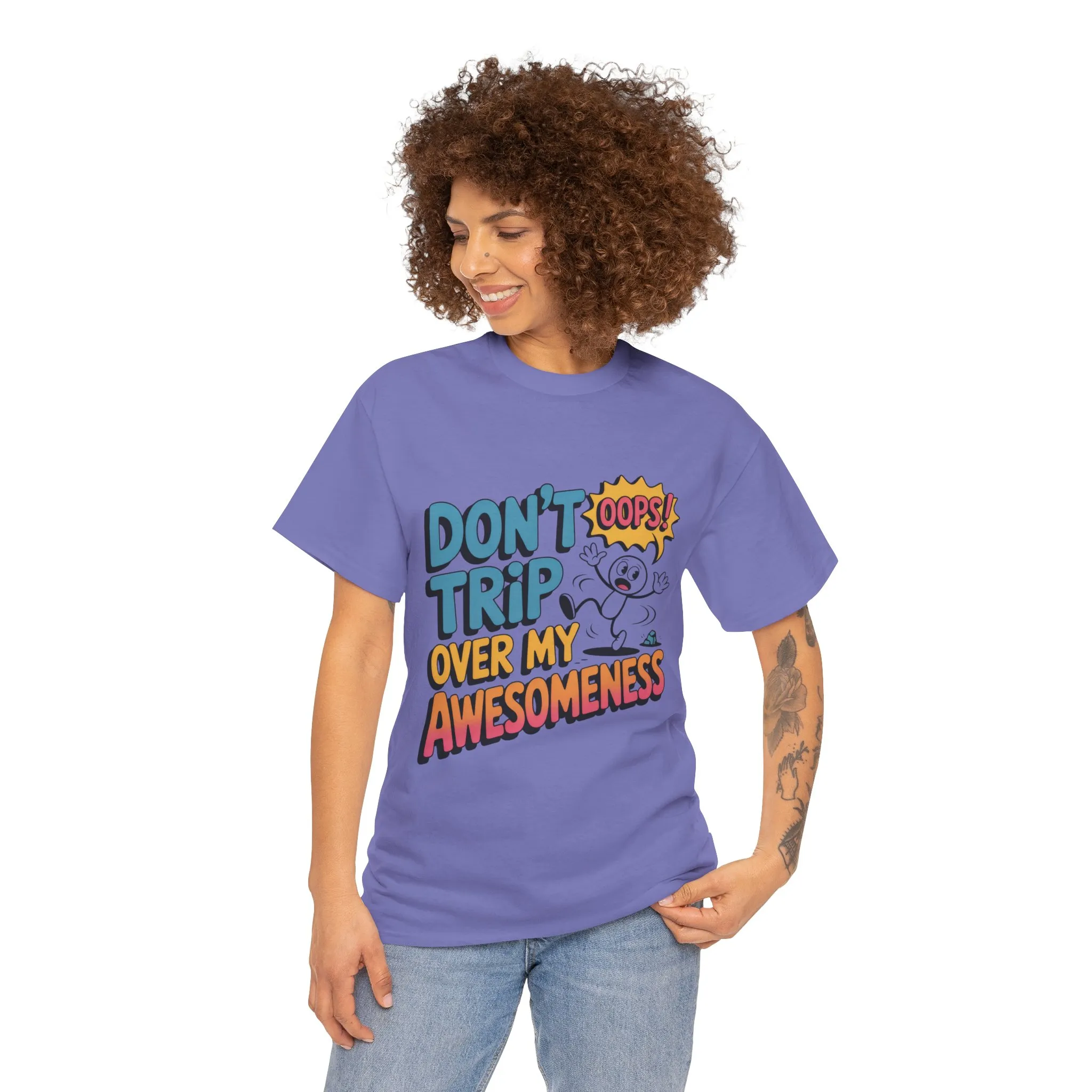 Funny Graphic Tee, Don't Trip Over My Awesomeness Shirt, Women's Cotton T-Shirt for Casual Wear, Gift for Friends, Birthday Gift, Humor Tee - Image 2