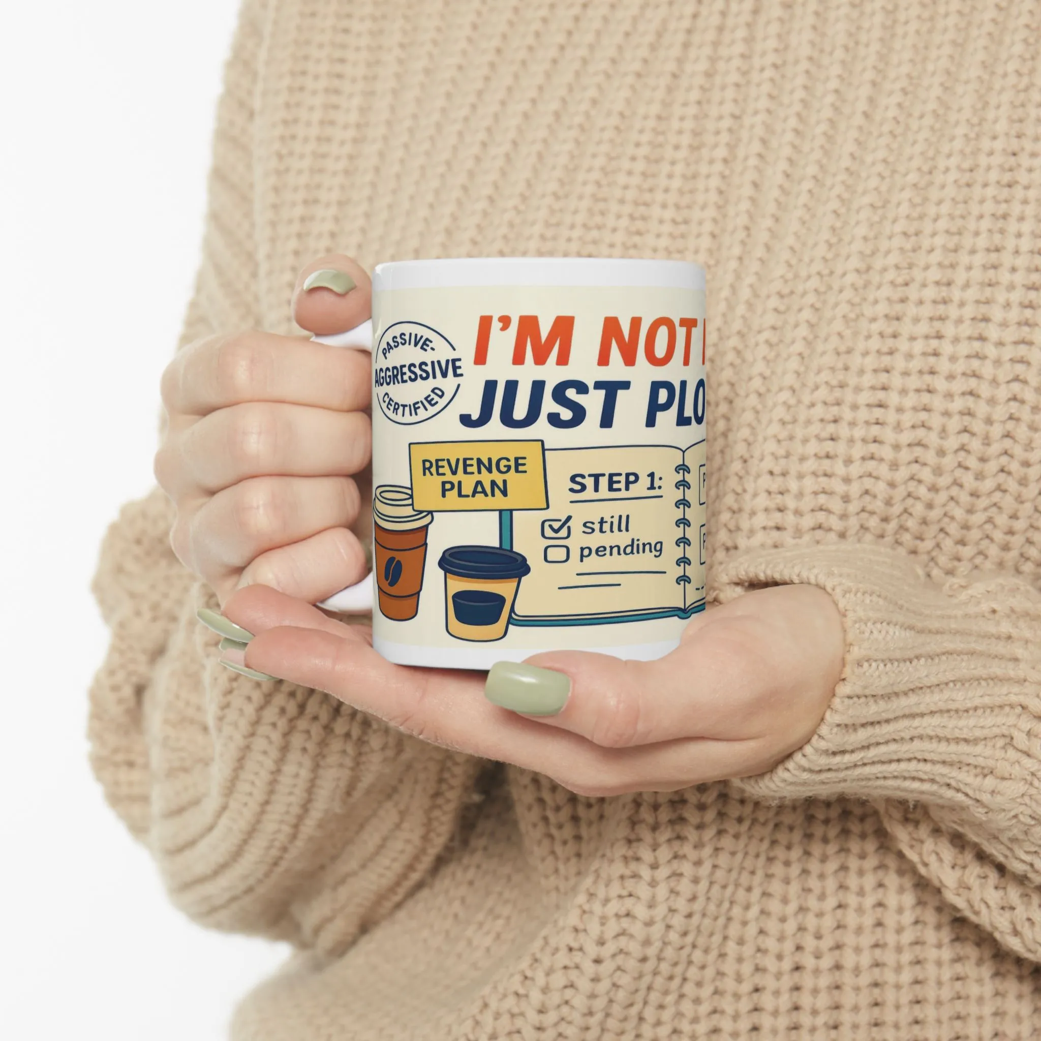 Funny Revenge Mug, Im Not Mad Just Plotting, Passive Aggressive Humor Coffee Cup, Sarcastic Office Gift, Funny Mug for Planning Lovers - Image 8