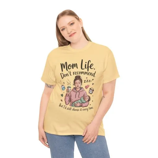 Funny Mom Life T-Shirt, Don't Recommend But I'd Choose It Every Time, New Mom Gift, Tired Mama Humor Tee, Mom Life Tee, Mother's Day Gift - Image 6