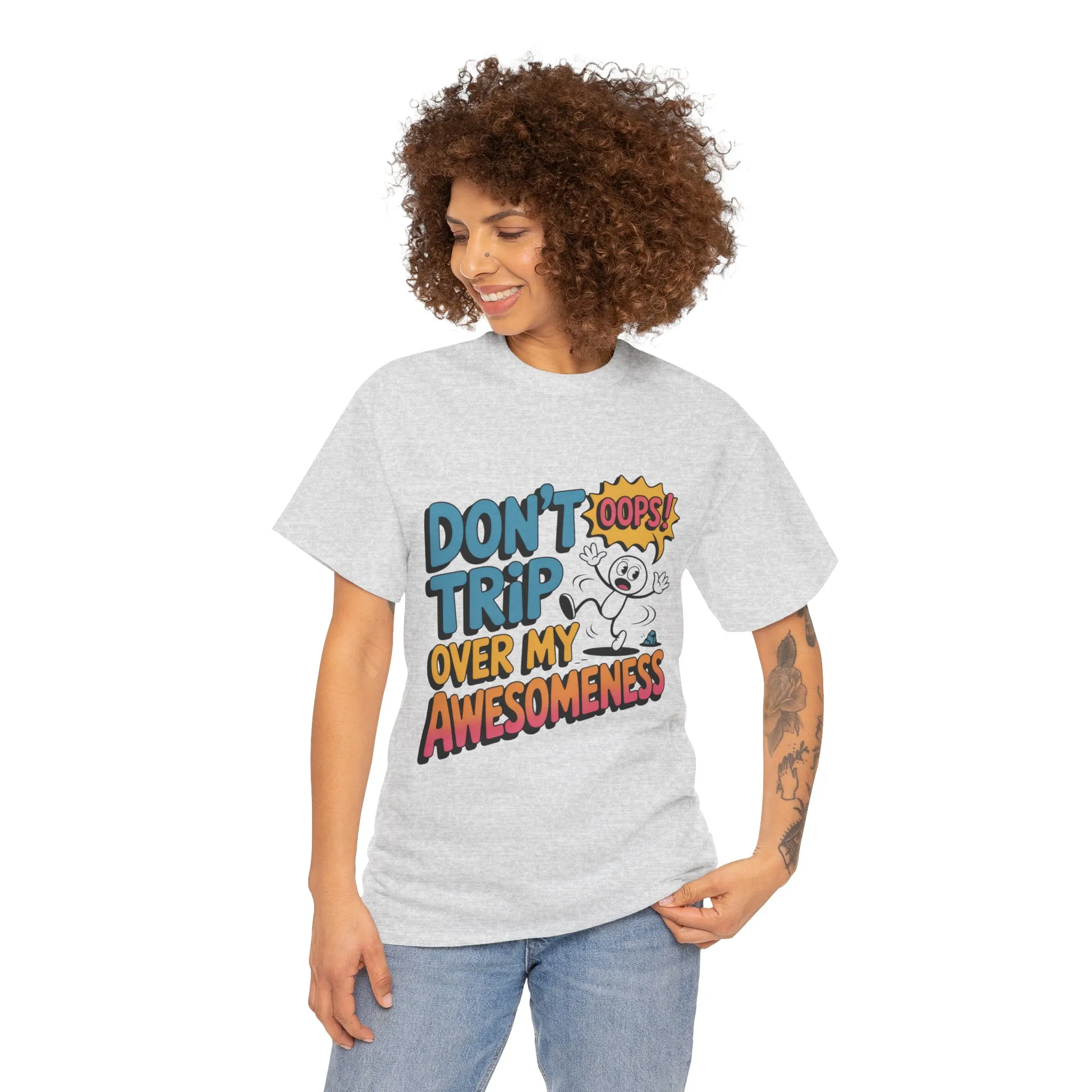 Funny Graphic Tee, Don't Trip Over My Awesomeness Shirt, Women's Cotton T-Shirt for Casual Wear, Gift for Friends, Birthday Gift, Humor Tee - Image 4