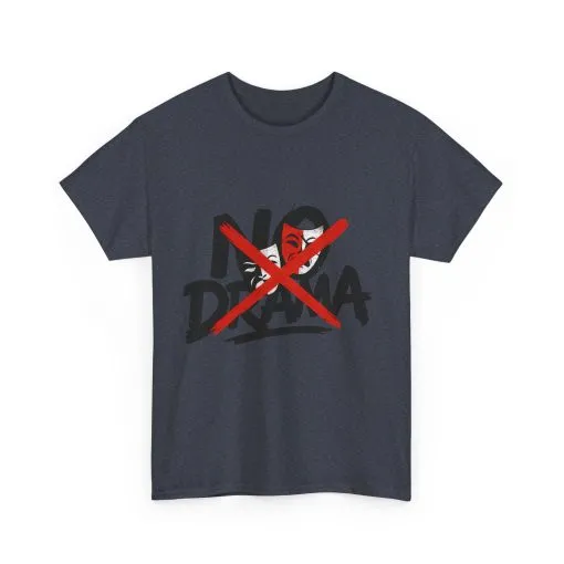 No Drama Unisex Heavy Cotton Tee, Casual Shirt, Gift for Friends, Relaxed Fit, Comfort Wear, Everyday Style - Image 15