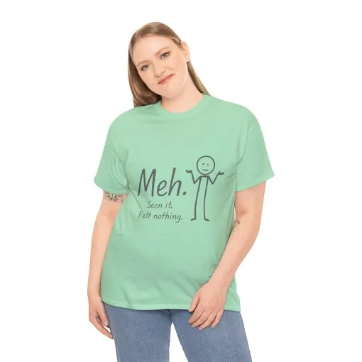 Funny Women's Heavy Cotton Tee, 'Meh' Graphic Shirt, Perfect Gift for Sarcastic Friends, Casual Wear, Birthdays, Everyday Humor, Comfy Tee - Image 18