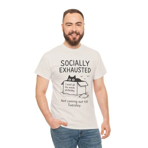 Socially Exhausted Tee, Perfect for Introverts, Gift for Shy Friends, Anxiety Relief Shirt, Funny Quote T-Shirt, Casual Wear, Unisex T-Shirt - Image 11