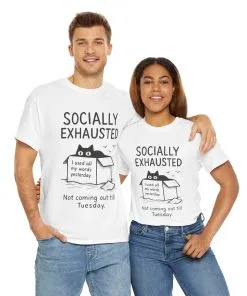 Socially Exhausted Tee, Perfect for Introverts, Gift for Shy Friends, Anxiety Relief Shirt, Funny Quote T-Shirt, Casual Wear, Unisex T-Shirt