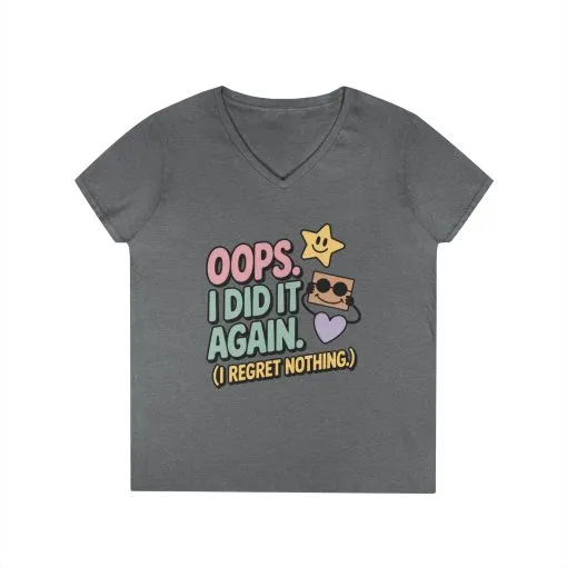 Oops! I Did It Again Ladies' V-Neck T-Shirt, Fun Casual Tee, Perfect Gift, Casual Statement Wear, Positive Message Women's T-Shirt - Image 6