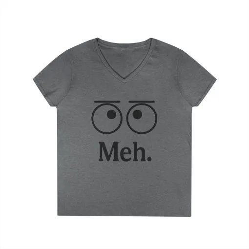 Funny Ladies' V-Neck T-Shirt - "Meh." Graphic, Casual Humor Tee, Gift for Her, Everyday Wear, Cute Top - Image 8