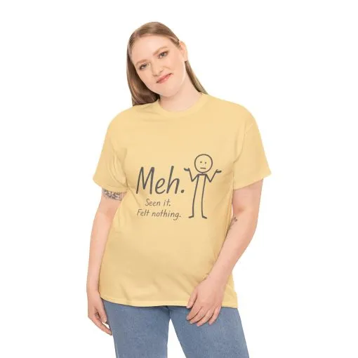 Funny Women's Heavy Cotton Tee, 'Meh' Graphic Shirt, Perfect Gift for Sarcastic Friends, Casual Wear, Birthdays, Everyday Humor, Comfy Tee - Image 30