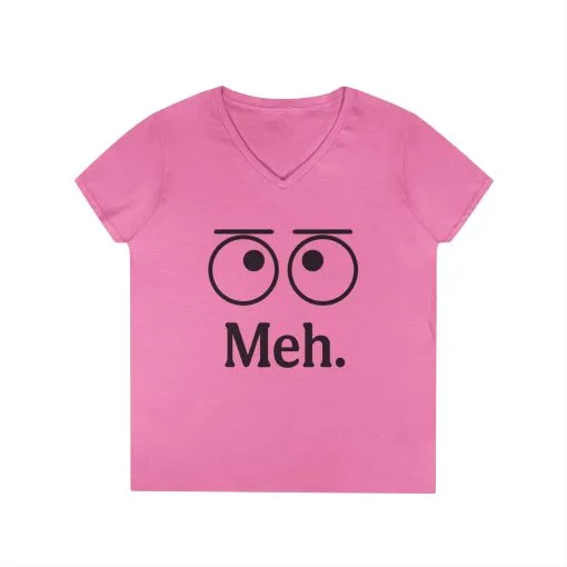 Funny Ladies' V-Neck T-Shirt - "Meh." Graphic, Casual Humor Tee, Gift for Her, Everyday Wear, Cute Top - Image 24