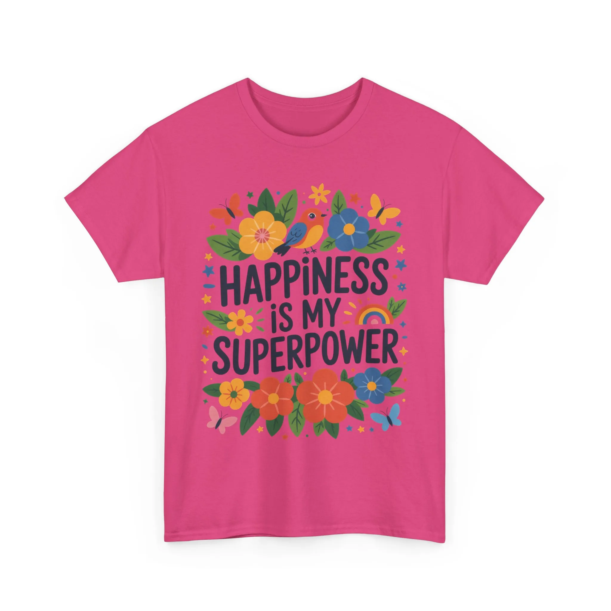 Happiness is My Superpower Tee - Colorful Floral Design, Mother's Day, Self-Expression, Positive Vibes Shirt, Joyful Statement Tee - Image 36