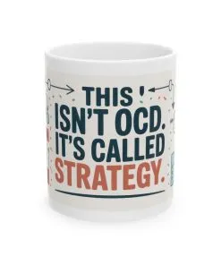Funny OCD Strategy Mug, Organized Chaos Coffee Cup, Productivity Gift for Planners, Workflow Humor Mug, Office Desk Motivation, Fun Mug