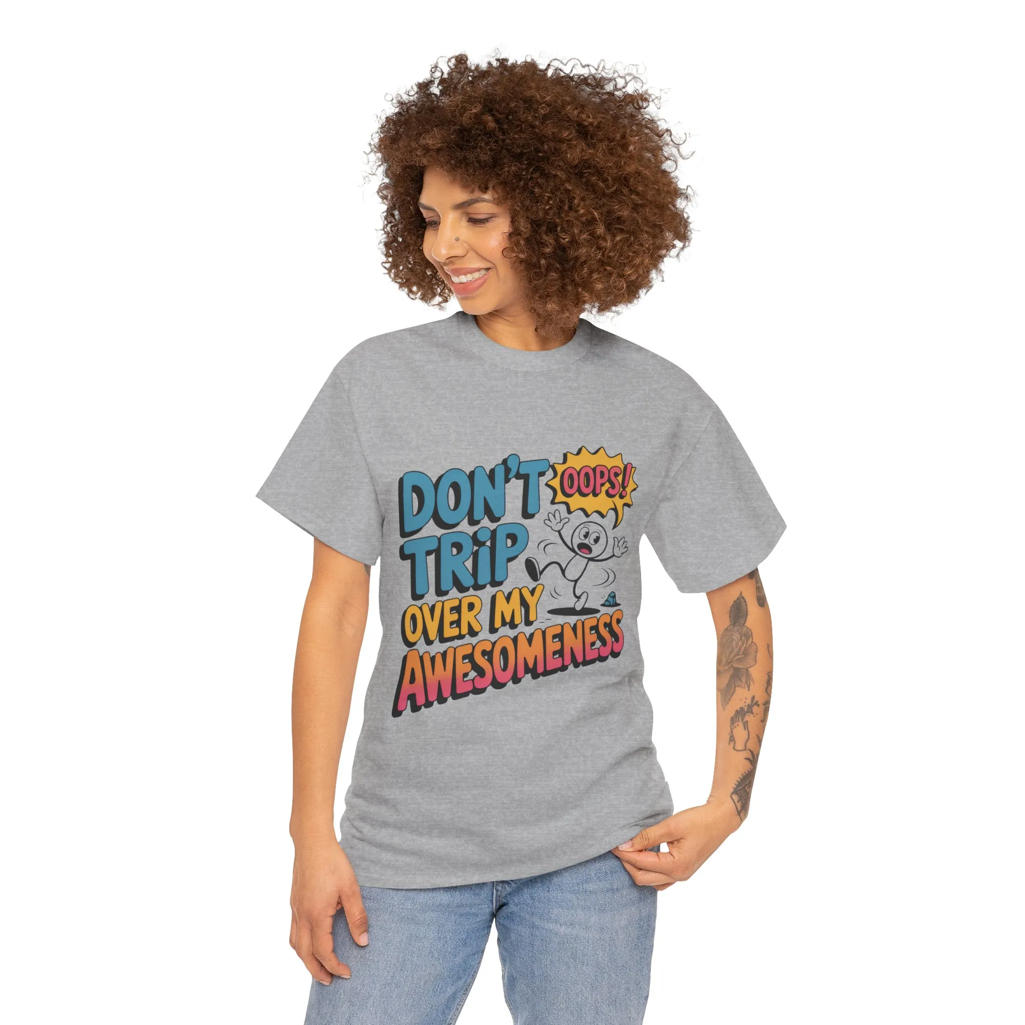 Funny Graphic Tee, Don't Trip Over My Awesomeness Shirt, Women's Cotton T-Shirt for Casual Wear, Gift for Friends, Birthday Gift, Humor Tee - Image 8