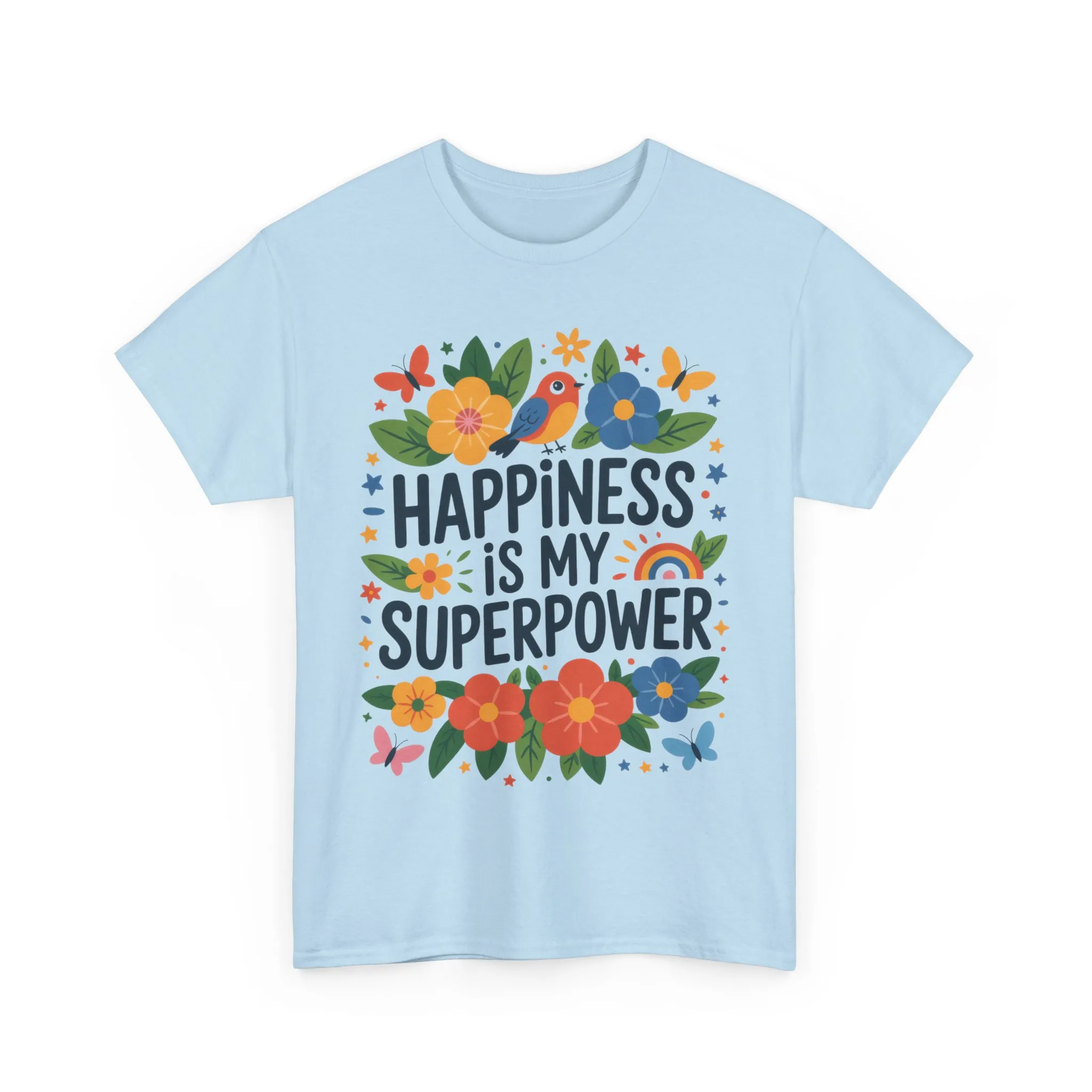Happiness is My Superpower Tee - Colorful Floral Design, Mother's Day, Self-Expression, Positive Vibes Shirt, Joyful Statement Tee - Image 21