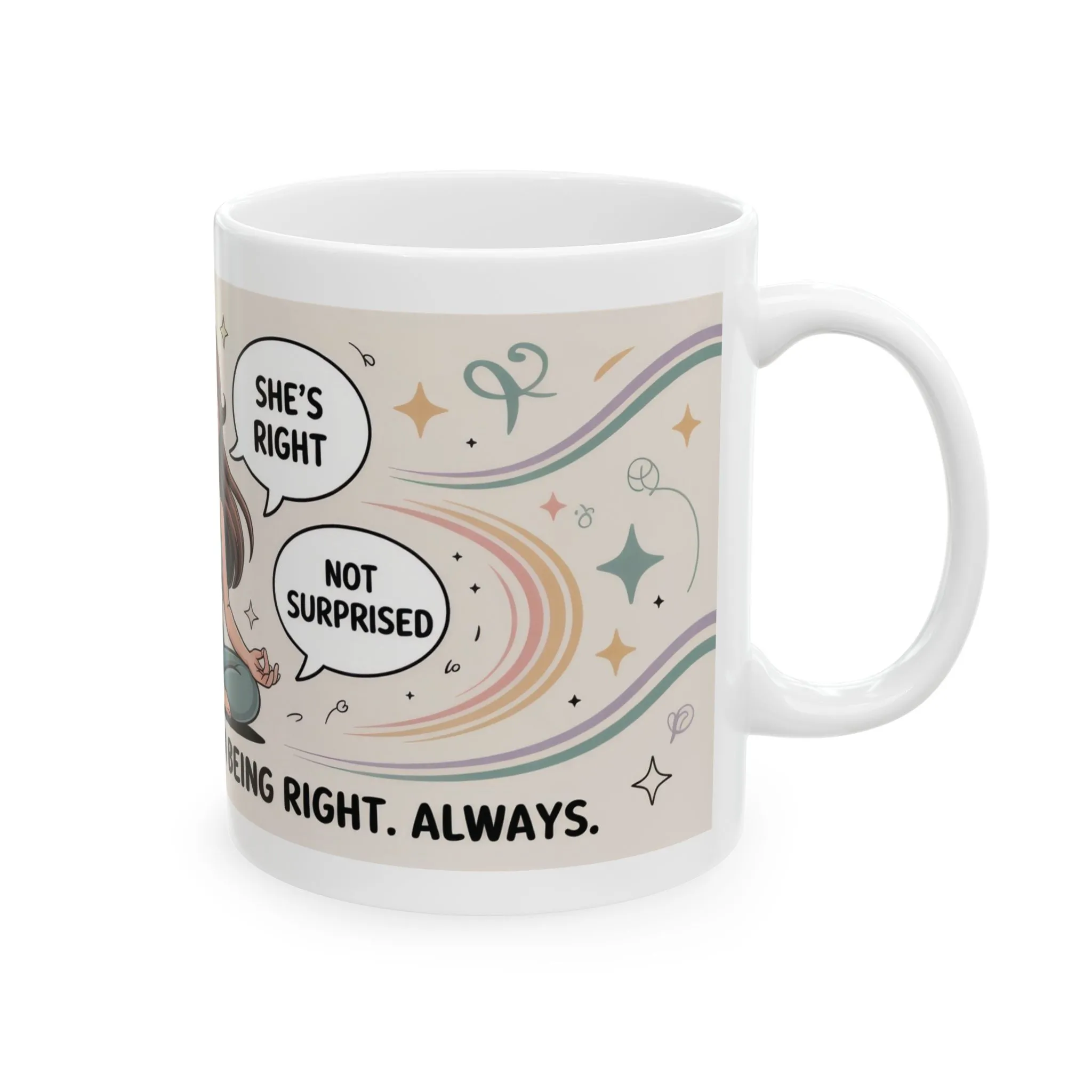 Funny Yoga Mug, Meditation Mug, Inner Peace Comes from Being Right, Confident Woman Coffee Cup, Self Love Gift, Empowering Humor Mug for Her - Image 4