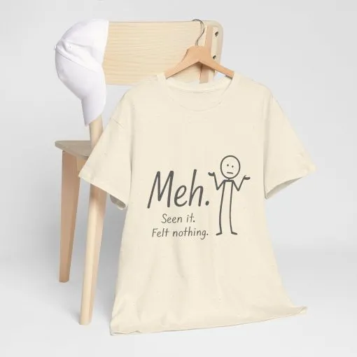 Funny Women's Heavy Cotton Tee, 'Meh' Graphic Shirt, Perfect Gift for Sarcastic Friends, Casual Wear, Birthdays, Everyday Humor, Comfy Tee - Image 13