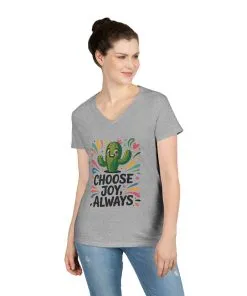 Choose Joy Cactus Ladies' V-Neck T-Shirt, Positive Vibe Shirt, Gift for Her, Summer Casual Tee, Inspirational Wear, Cute Graphic Top